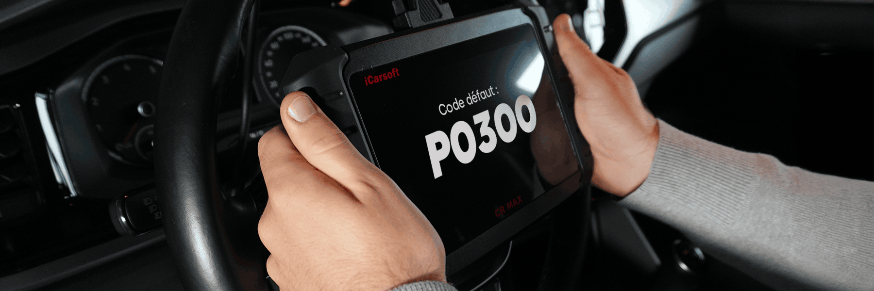 Diagnostic du code defaut P0300 sur une valise iCarsoft CR Max dans une voiture