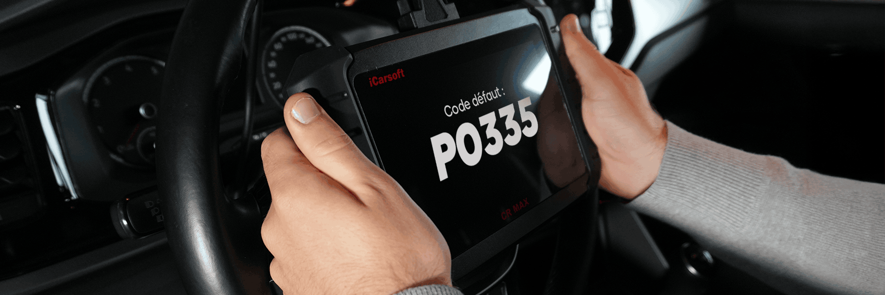 Diagnostic du code defaut P0335 avec la valise iCarsoft CR Max